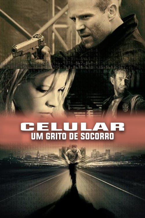 Assistir Celular - Um Grito de Socorro (2004) filme completo dublado online em Portuguese