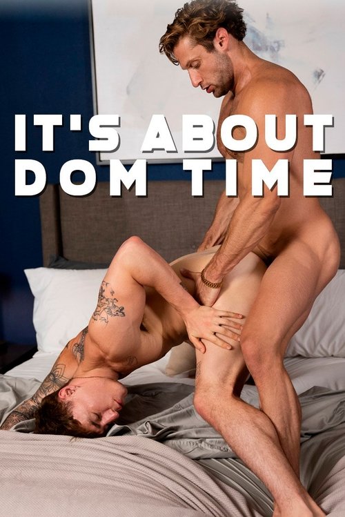 It's About Dom Time Poster
