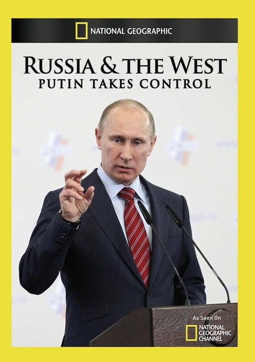 Russia and the West : Putin Takes Control Poster