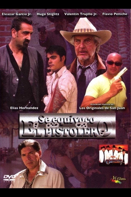 Se Equivoco El Pistolero电影海报