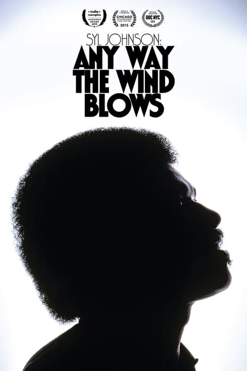 Syl Johnson: Any Way the Wind Blows