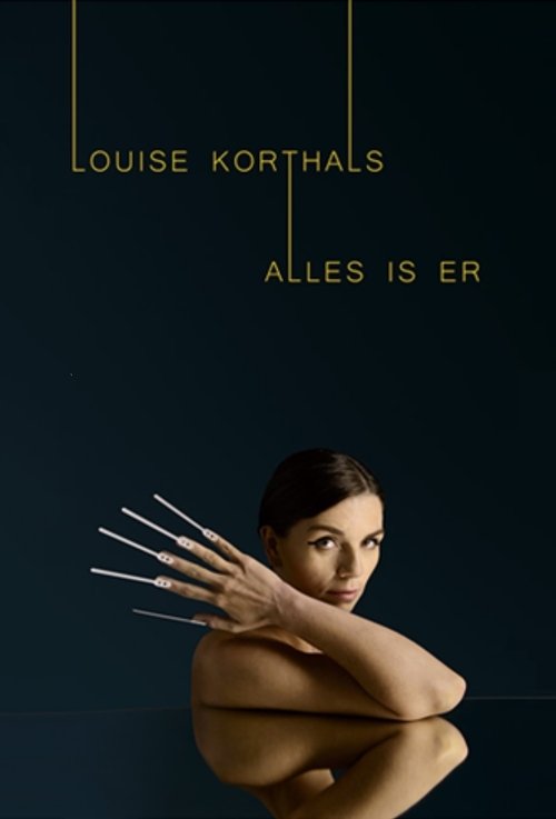 Louise Korthals: Alles Is Er Poster