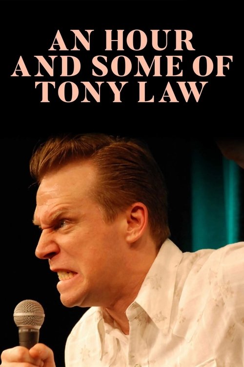 An Hour and Some of Tony Law Poster