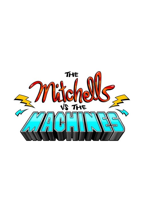 The Mitchells vs. the Machines (2020) Full Movie