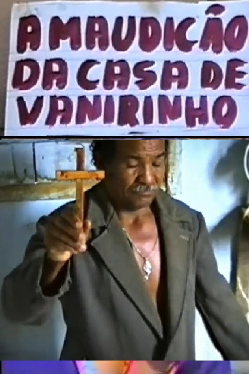 A maudição da casa de Vanirinho poster 1