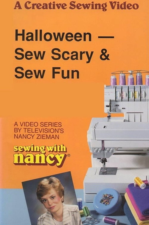 Sewing With Nancy: Halloween- Sew Scary & Sew Fun电影海报