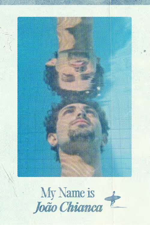 My Name is Jo&atilde;o Chianca电影海报