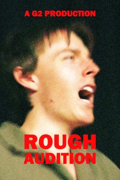 Rough Audition