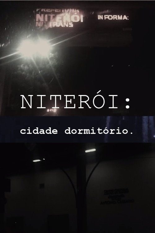 NITERÓI: Cidade Dormitório poster 2