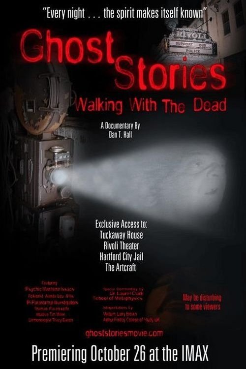 Ghost Stories: Walking With The Dead Poster