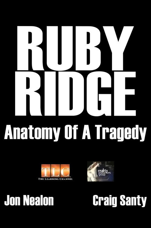 Ruby Ridge: Anatomy of a Tragedy poster 1