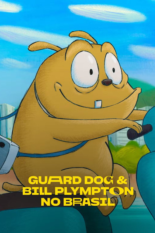 Guard Dog e Bill Plympton no Brasil电影海报