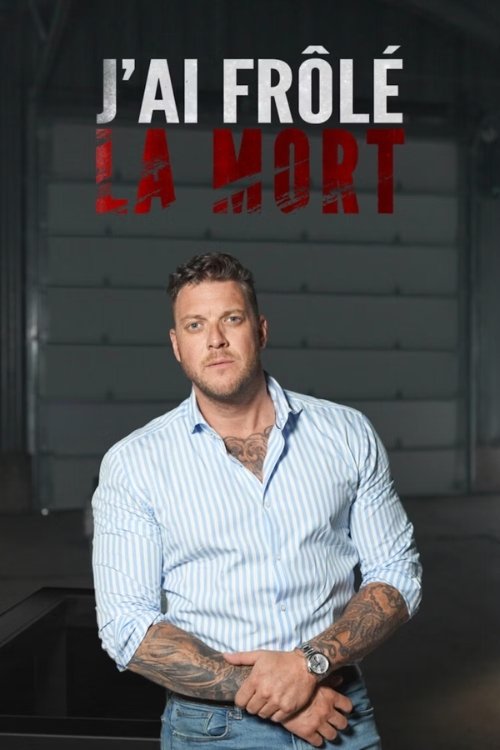 J'ai frôlé la mort!