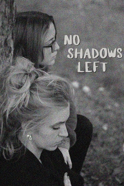 No+Shadows+Left