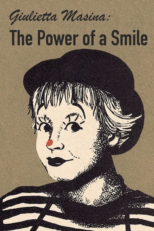 Giulietta Masina: The Power of a Smile