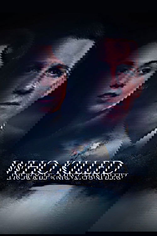 Poster of Who Killed Dr Bogle and Mrs Chandler?