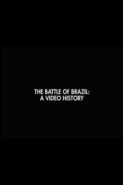 The Battle of Brazil: A Video History poster 4