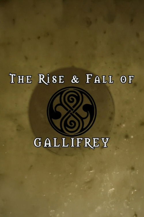 The Rise and Fall of Gallifrey