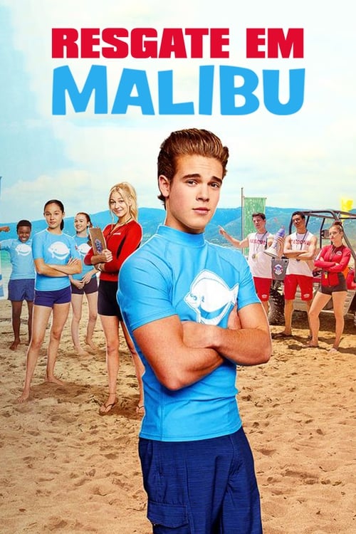 Malibu Rescue (2019) Watch Full Movie Streaming Online