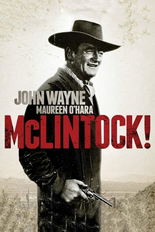 Le grand McLintock (1963) Film complet HD Anglais Sous-titre