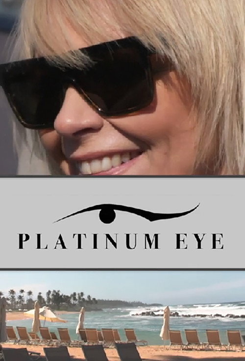 Platinum Eye电影海报