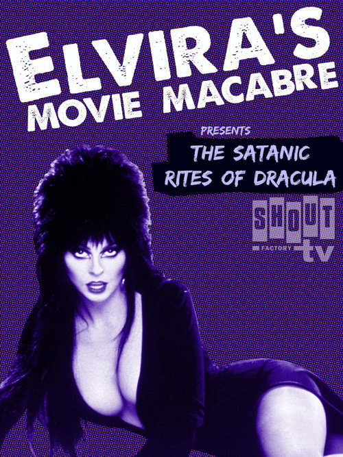 Elvira's Movie Macabre: The Satanic Rites Of Dracula poster 2