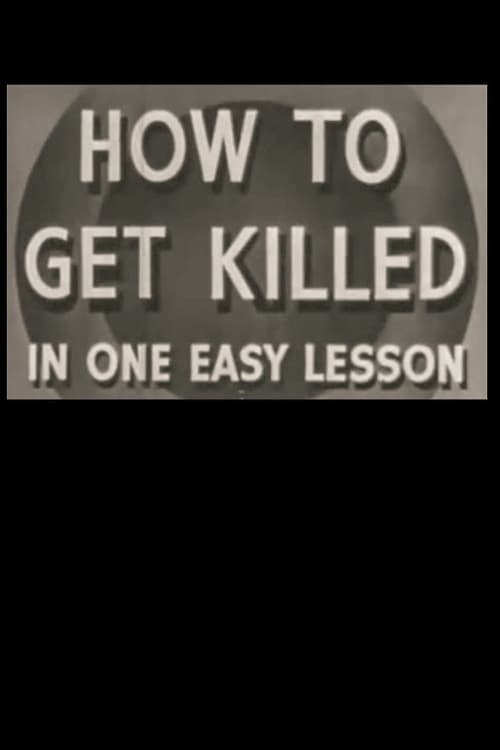 How to Get Killed in One Easy Lesson (1943) poster