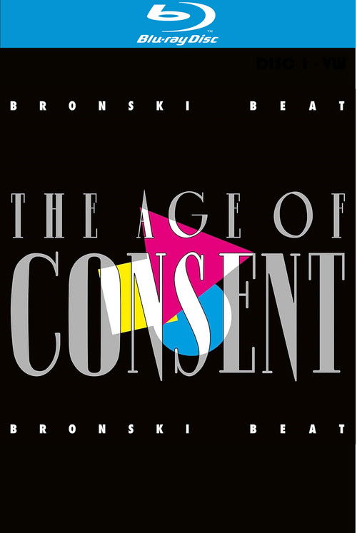 Bronski Beat - The Age Of Consent (40th year anniversary edition)