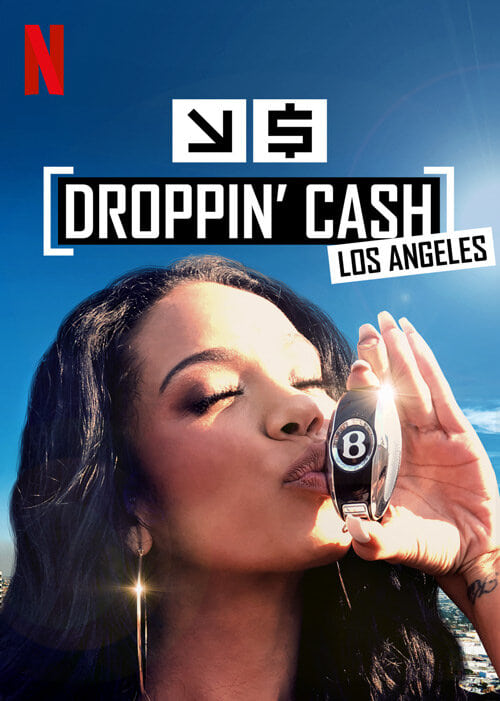 Where to stream Droppin' Cash: Los Angeles Season 1