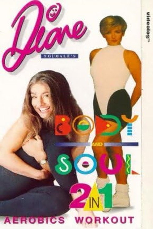 Diane Youdale's Body and Soul 2 in 1 Aerobics Workout