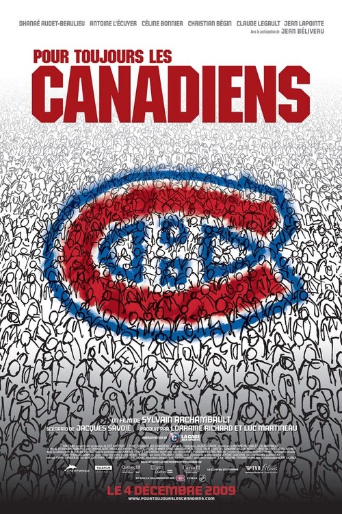 The Canadiens, Forever (2009)