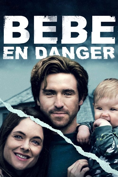 Poster image du film Bébé en danger Bébé en danger