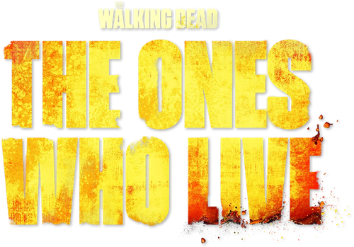THE WALKING DEAD : THE ONES WHO LIVE