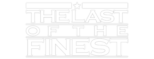 The Last of the Finest