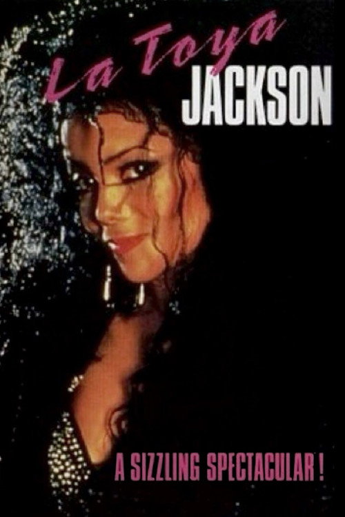 La Toya Jackson: A Sizzling Spectacular! poster