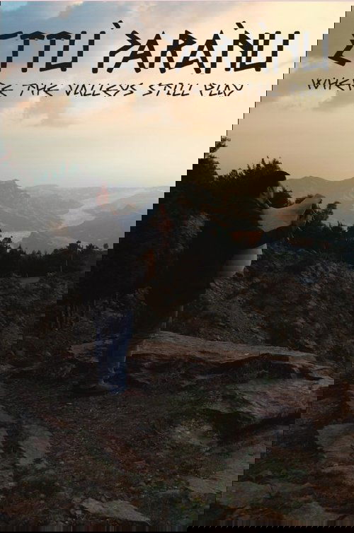 Ettù parànu: Where the Valleys Still Play poster