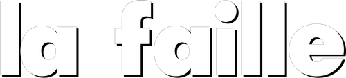 LA FAILLE