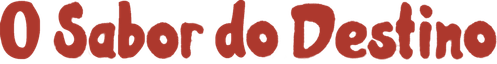 O Sabor do Destino - Logo 3