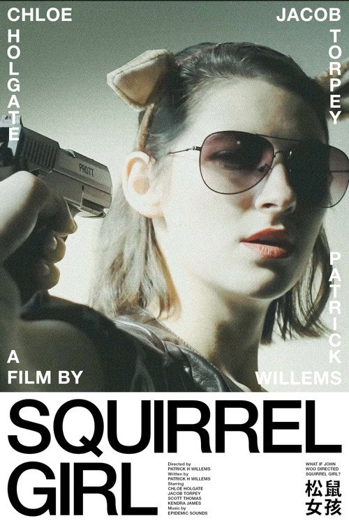 What if John Woo Directed Squirrel Girl?