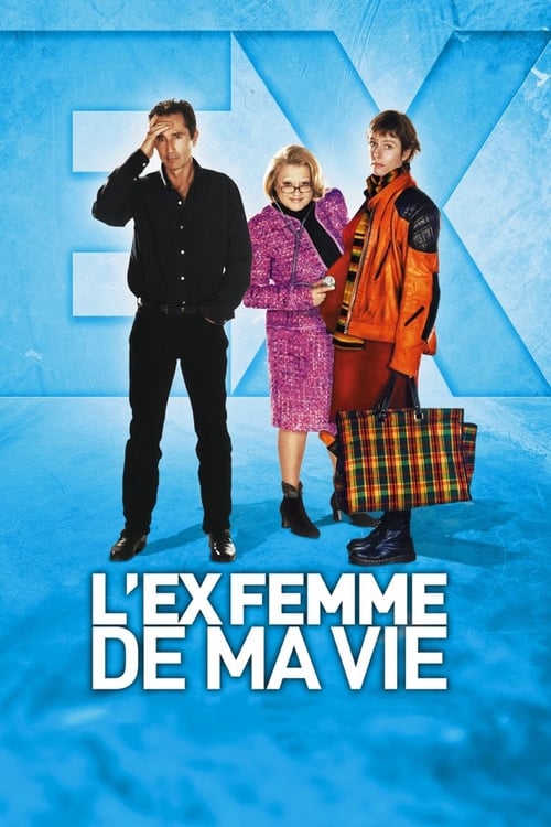 L'ex-femme de ma vie 2004