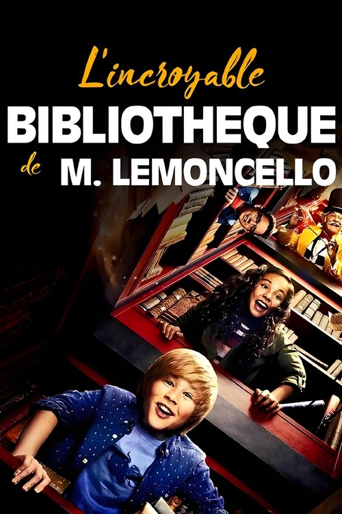 Poster image du film L'Incroyable Bibliothèque de M. Lemoncello L'Incroyable Bibliothèque de M. Lemoncello