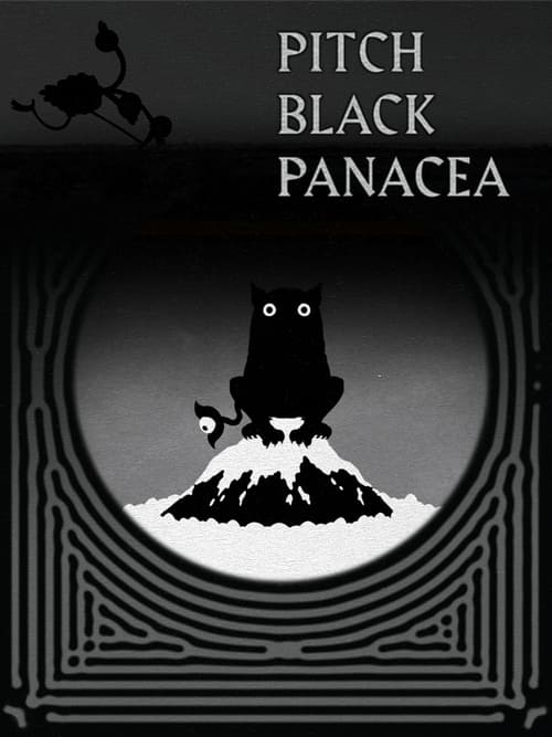 Pitch Black Panacea (2020)