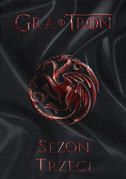 Gra o tron, sezon 3 – plakat