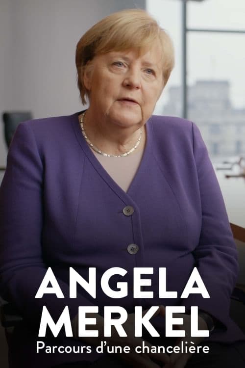 Angela Merkel, parcours d’une chancelière (2022)