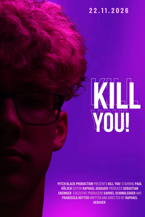 Kill You! poster