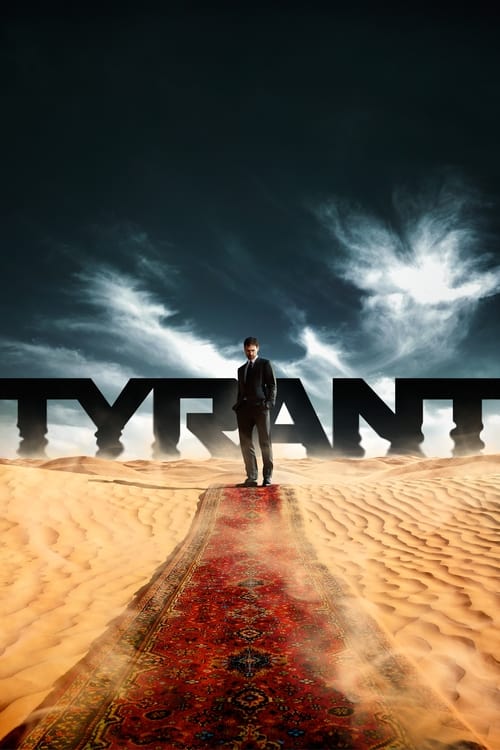 Where to stream Tyrant