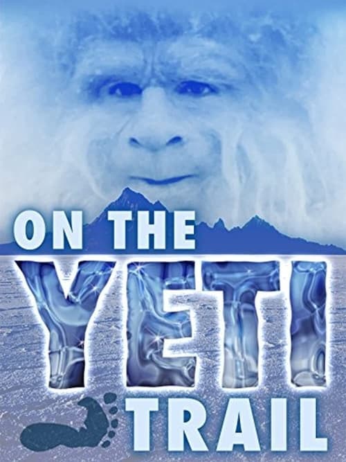 Where to stream On the Yeti Trail