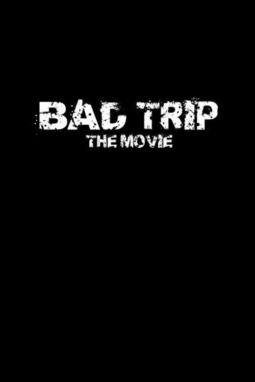 Bad Trip movie poster player