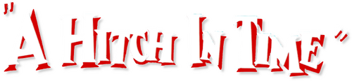 A Hitch in Time
