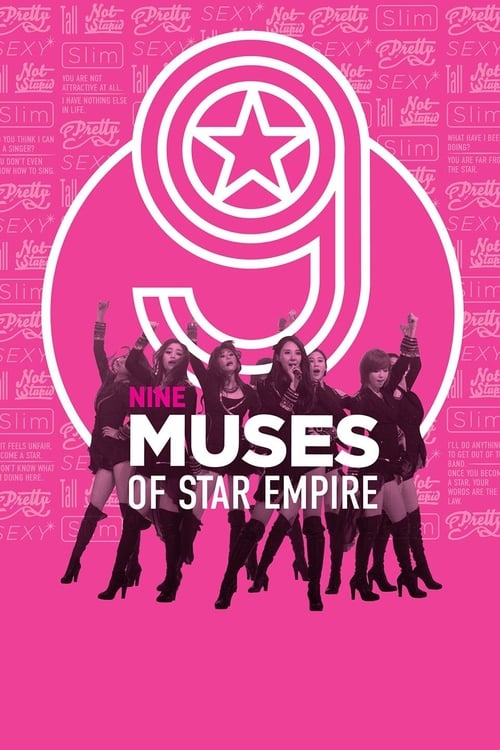 9 Muses of Star Empire ( 나인뮤지스; 그녀들의 서바이벌 )